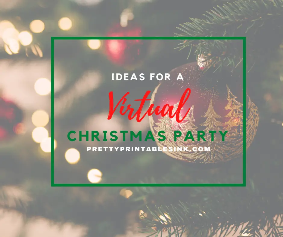 Virtual Christmas party ideas - Pretty Printables Ink